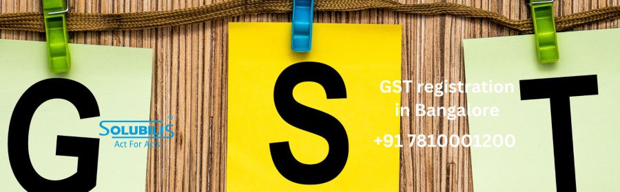 GST registration in Bangalore