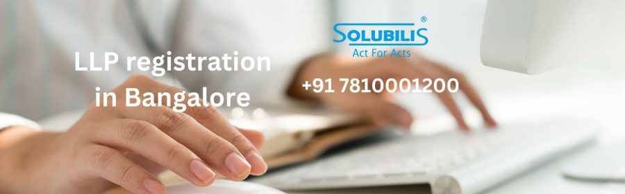 LLP registration in Bangalore